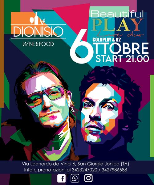 "BEAUTIFUL PLAY" - Coldplay & U2 - Enoteca Dionisio