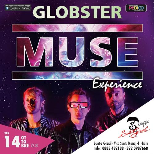 Globster - MUSE Experience live Trani