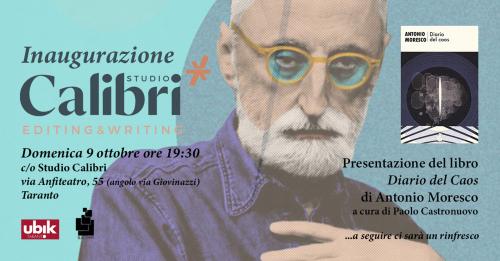 Inaugurazione Studio Calibri con Antonio Moresco