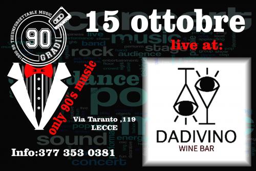 90Gradi live al DADIVINO