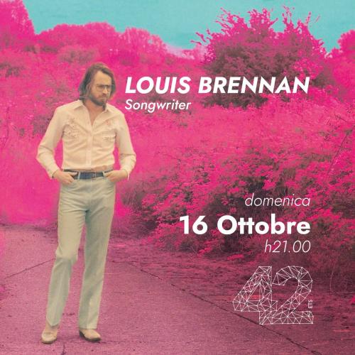 Louis Brennan // songwriter