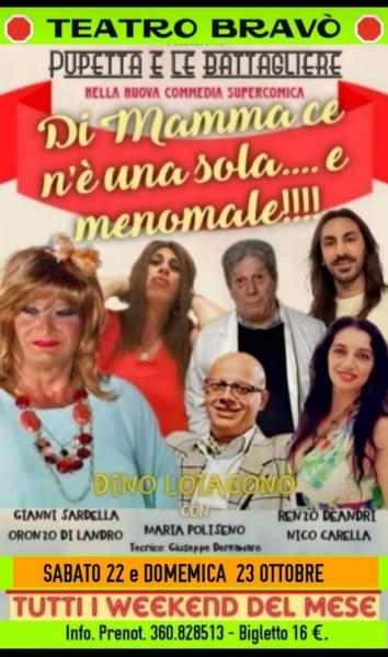 Continuano le repliche della supercomica commedia di PUPETTA e le Battaglire al Teatro BRAVO'