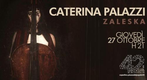 Caterina Palazzi - ZALESKA -
