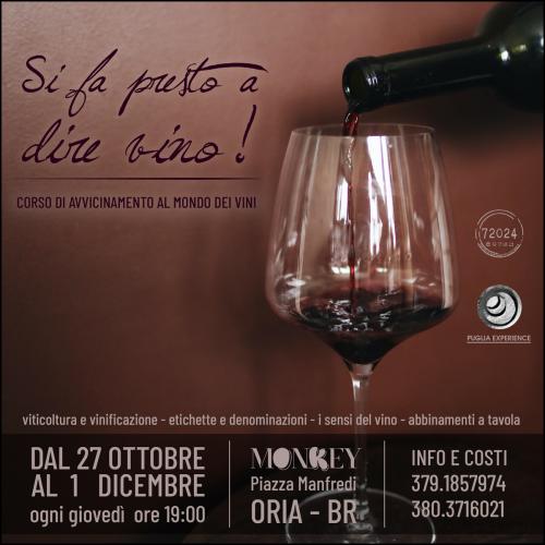 Si fa presto a dire vino: corso di avvicinamento al mondo dei vini