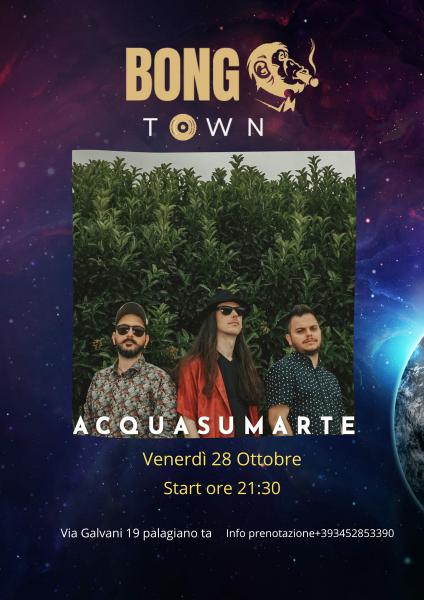 Acquasumarte live al Bongo Town Birreria