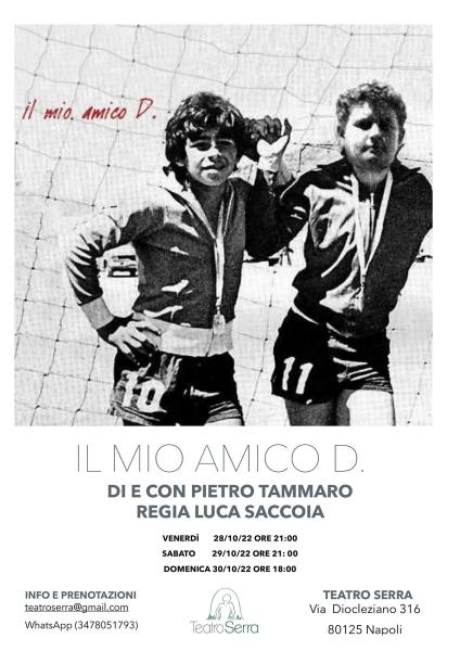 Lo spettacolo “Il mio amico D.” apre la stagione 2022/23 del Teatro Serra di Napoli