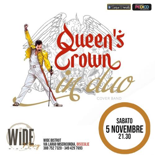 Queen's Crown in Duo live a Bisceglie Wide