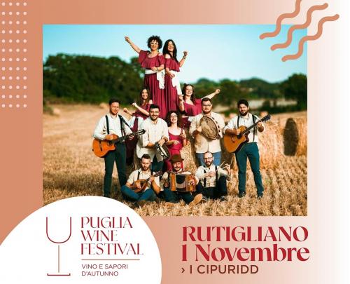 A RUTIGLIANO IL PUGLIA WINE FESTIVAL