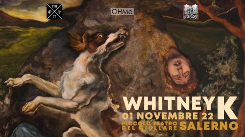 Whitney K live al Piccolo Teatro del Giullare di Salerno