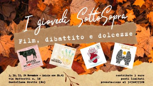 I giovedì SottoSopra - Film, dibattito e dolcezze.