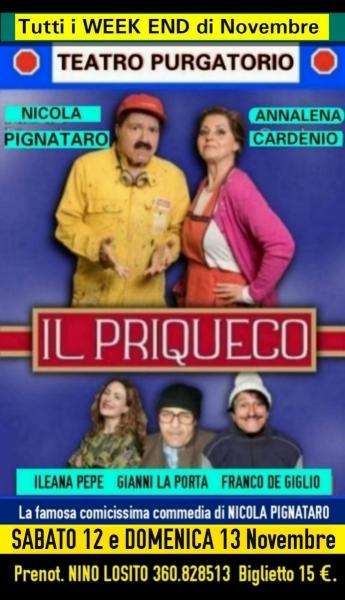 Vuoi Ridere? Prenota per la supercomicissima commedia di NICOLA PIGNATARO in scena con "IL PRIQUECO" al Teatro PURGATORIO