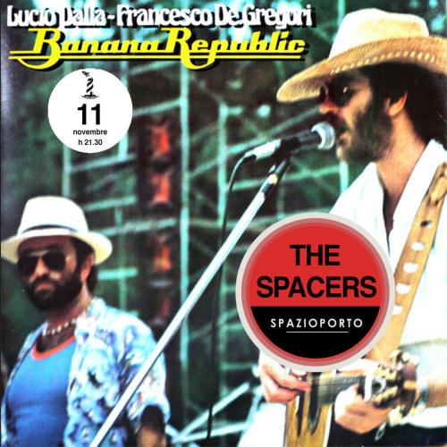 The Spacers in "Banana Republic"