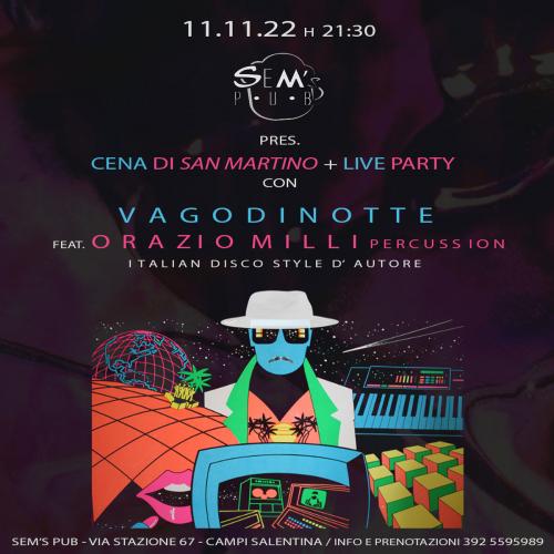 Vagodinotte feat. Orazio Milli live al Sem's Pub - cena di san martino + live party