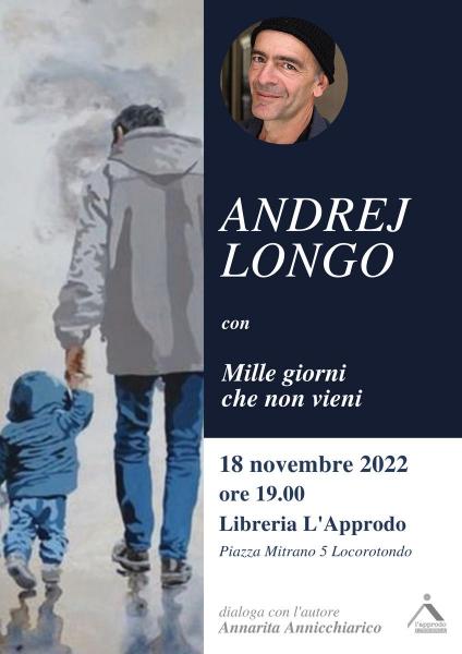 Andrej Longo presenta "Mille giorni che non vieni"