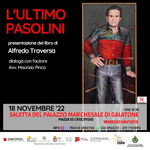 Presentazione del libro L'ULTIMO PASOLINI di Alfredo Traversa