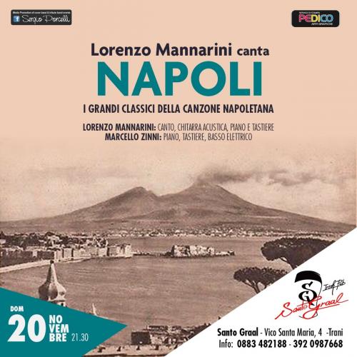LORENZO MANNARINI CANTA NAPOLI "I grandi classici della canzone napoletana” a Trani