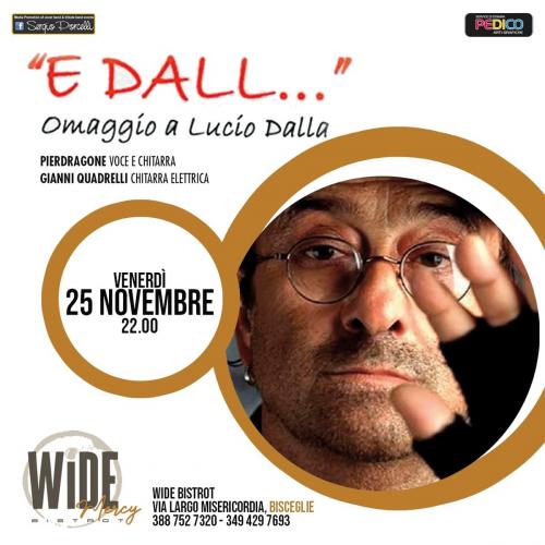 E Dall... - Omaggio a Lucio Dalla a Bisceglie