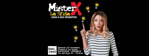 Mister X la sfida - Gioco a quiz interattivo