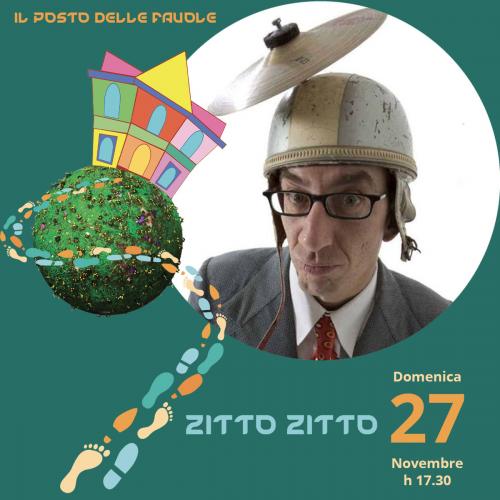 Zitto Zitto | Il Posto delle Favole