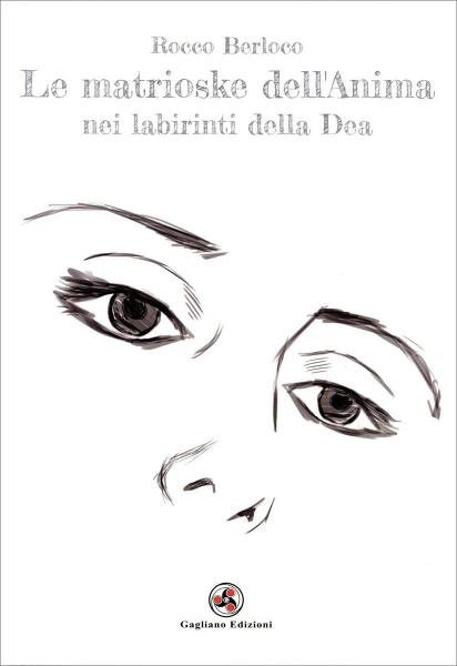 “Le matrioske dell'anima nei labirinti della dea”, Rocco Berloco ospite di I LETTERARI NEL BORGO