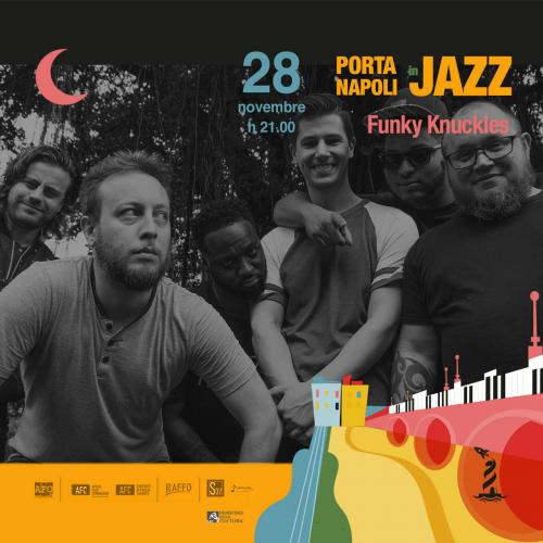 Porta Napoli in Jazz presents "The Funky Knuckles"