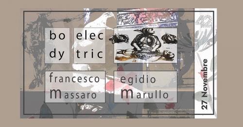 Body Electric (Francesco Massaro-Egidio Marullo) // Mostra fotografica di Arianna Greco
