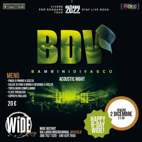 HAPPY B-DAY WIDE BAMBINI DI VASCO LIVE A BISCEGLIE