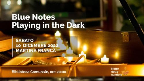 Blue Notes – playing in the dark