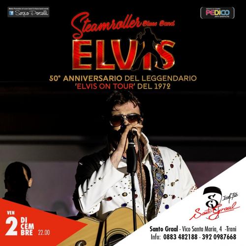 Steamroller Elvis Tribute Band live a Trani