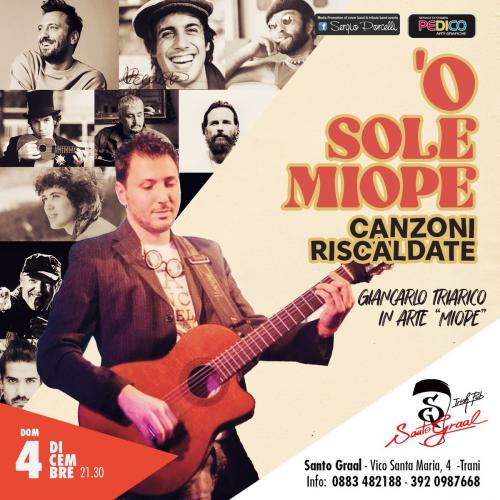 'O SOLE MIOPE - Canzoni riscaldate , one man band live a Trani