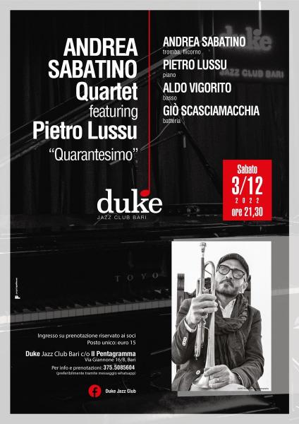“Andrea Sabatino Quartet featuring Pietro Lussu - Quarantesimo”