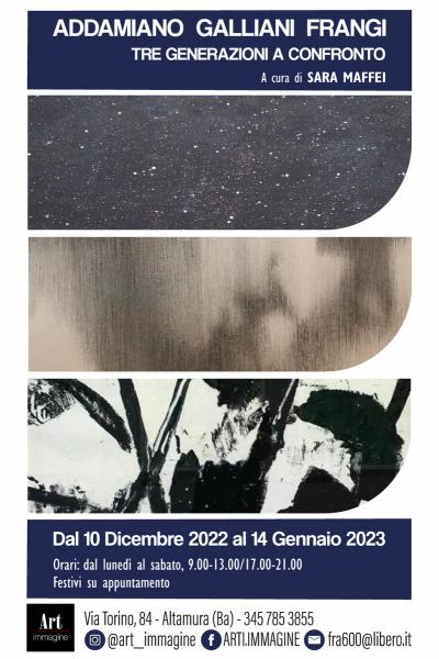 ADDAMIANO - GALLIANI - FRANGI. Tre generazioni a confronto.