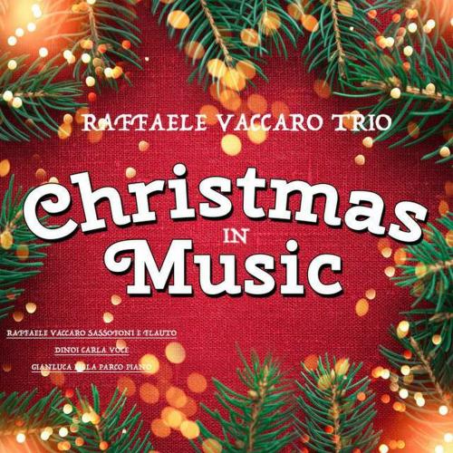 “CHRISTMAS IN MUSIC” col Raffaele Vaccaro Trio, mercoledì 7 dicembre a Manduria