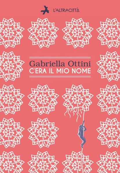 “C'era il mio nome”, Gabriella Ottini ospite di VIAGGI LETTERARI NEL BORGO