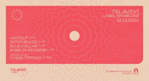 TelaVivi Label Showcase + TYING TIFFANY Dj Set