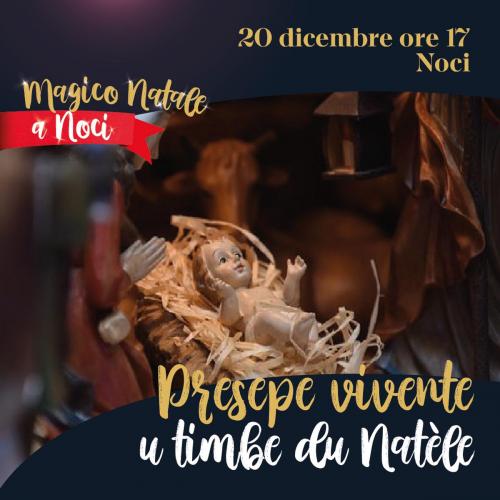 Presepe vivente: U TIMBE DU NATÉLE, Tradizioni in cammino