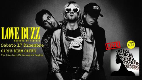 Love Buzz in concerto - A Tribute to Nirvana