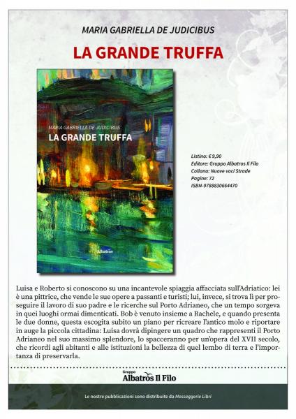 Presentazione del romanzo LA GRANDE TRUFFA di Maria Gabriella de Judicibus Edizioni ALBATROS