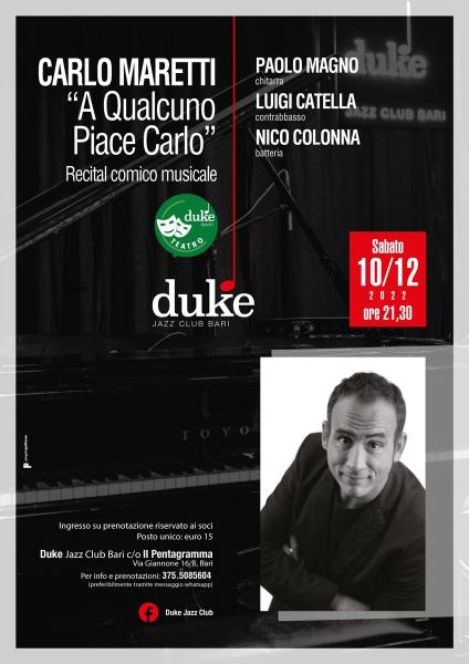 “Carlo Maretti: A Qualcuno Piace Carlo - Recital comico musicale”