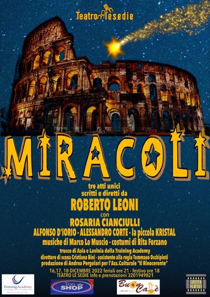 “MIRACOLI” Scritto e diretto da Roberto Leoni