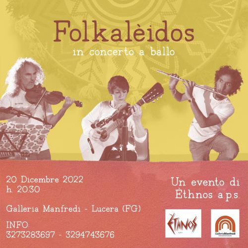 Èthnos a.p.s. presenta: Folkalèidos in concerto!