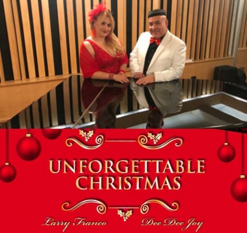 UNFORGETTABLE CHRISTMAS Larry Franco & Dee Dee Joy