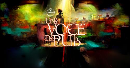 UNA VOCE DA PUB - 4^ serata di selezioni
