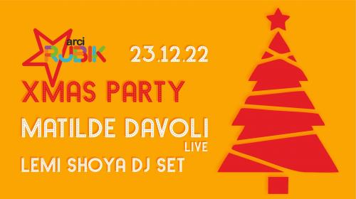 Rubik XMas party Matilde Davoli live - Lemi Shoya dj set