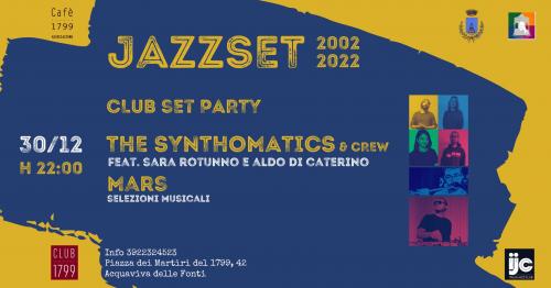 CLUB SET PARTY//JAZZSET 20^anno
