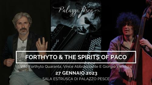 Forthyto & the Spirits of Paco [Omaggio a Paco de Lucia]