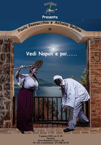Vedi Napoli e poi....