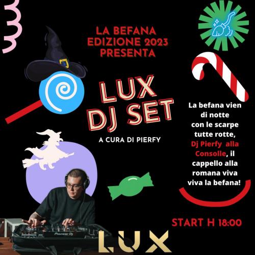 La befana vien di Notte e si ferma al Lux… ✨