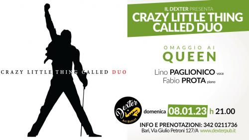 Crazy Little Thing Called Duo - Omaggio ai Queen