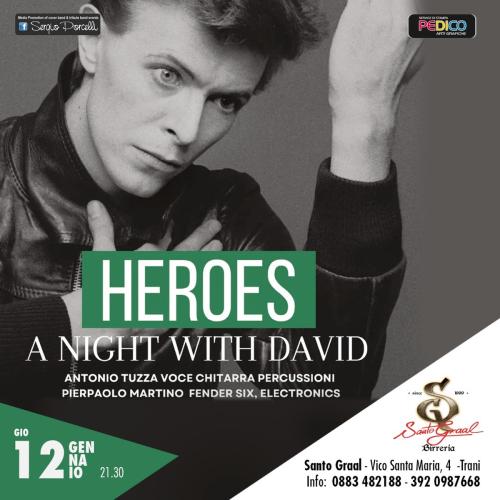 HEROES A NIGHT WHIT DAVID ...LIVE A TRANI